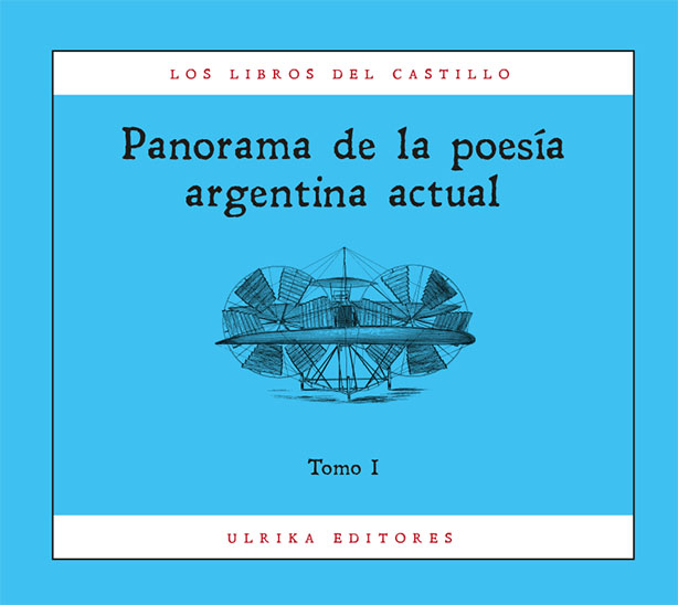 Panorama de la poesía argentina actual, tomo I
