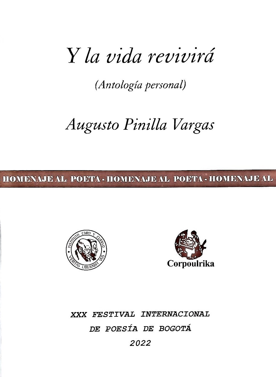 «Y la vida revivirá», Augusto Pinilla Vargas